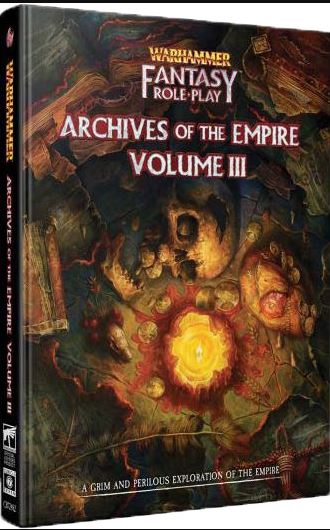 Warhammer Fantasy Archives of the Empire - Volume III