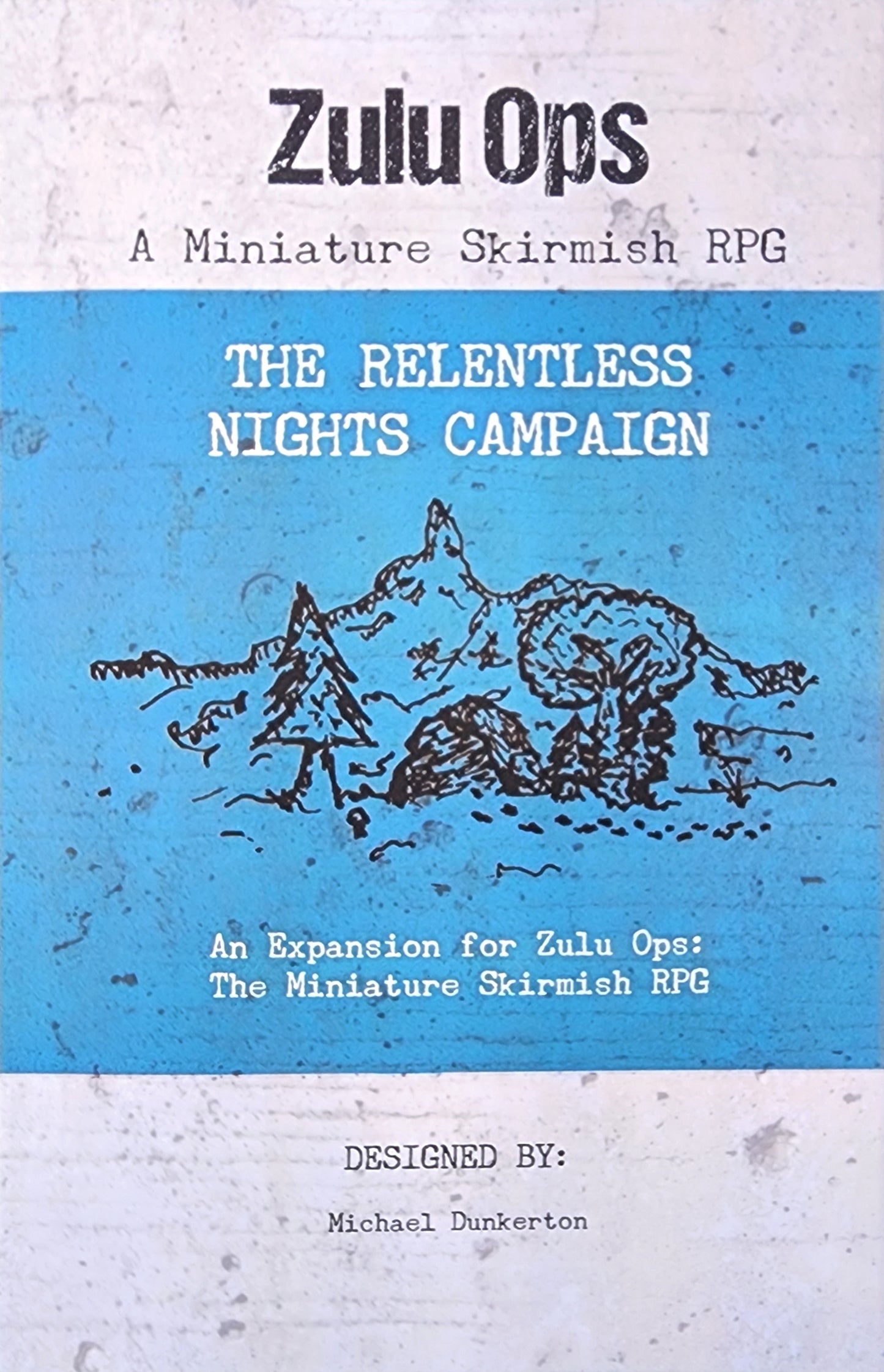 Zulu Ops: The Restless Nights Campaign