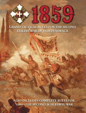 1859 - 2nd Italian War for Independence Grand Tactical Rules
