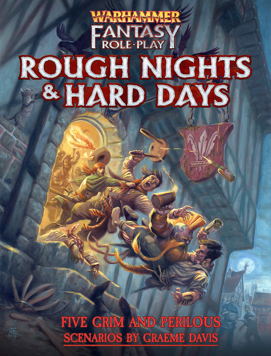 Warhammer Fantasy Rough Nights & Hard Days