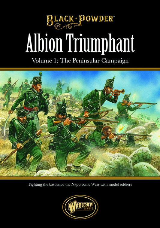 Black Powder: Albion Triumphant Vol#1 - The Peninsular Campaign