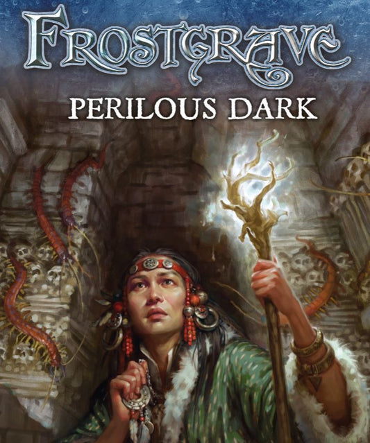 Frostgrave Perilous Dark