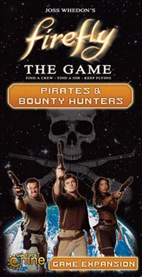 Firefly: Pirates & Bounty Hunters (Expansion)