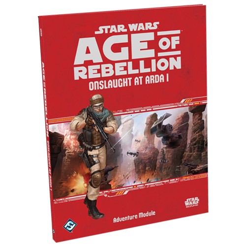 Star Wars: Age of Rebellion Onslaught at Arda I Adventure