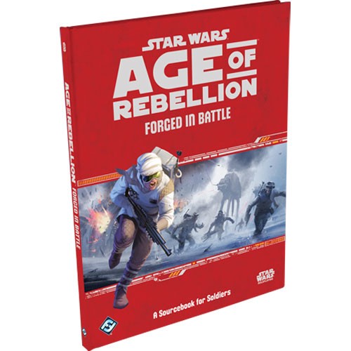 Star Wars: Age of Rebellion Forged in Battle