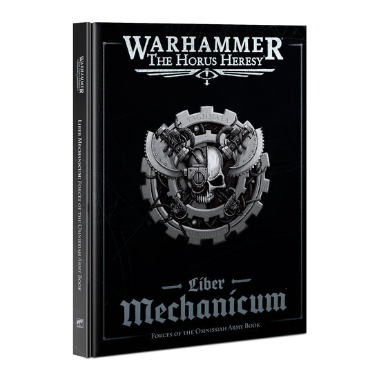 Liber Mechanicum: Forces of the Omnissiah Army Book