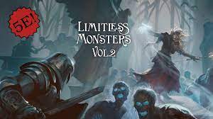 D&D 5E: Limitless Monsters Vol. 2 (Hardcover)