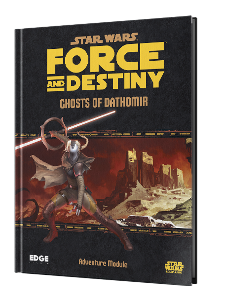 Star Wars: Force and Destiny - Ghosts of Dathomir