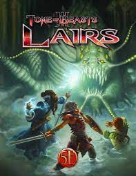 D&D 5E: Tome of Beasts 3 Lairs Hardcover