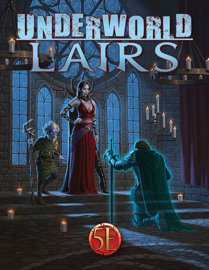 D&D 5E: Underworld Lairs